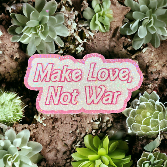 Make Love, Not War Holographic Sticker - Peaceful Message Decal - Reflective Vinyl Sticker for Laptops, Notebooks, Cars