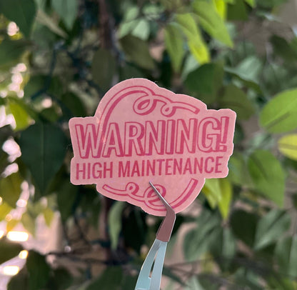Holographic Sticker Warning High Maintenance