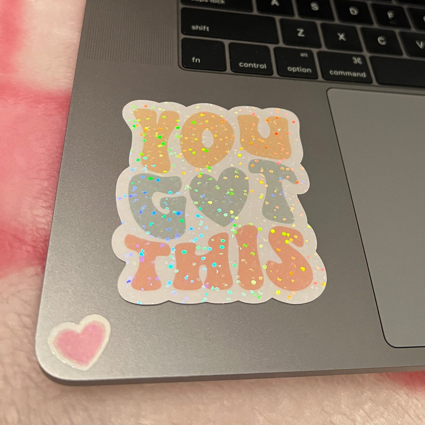 Holographic Sticker Laptop Decal - You Got This