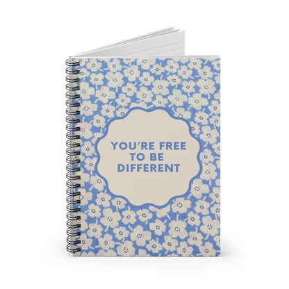 Spiral Notebook Ruled Lines Journal Notebook Stationary Gift Durable Cover 6x8 Inches - You're Free To Be Different